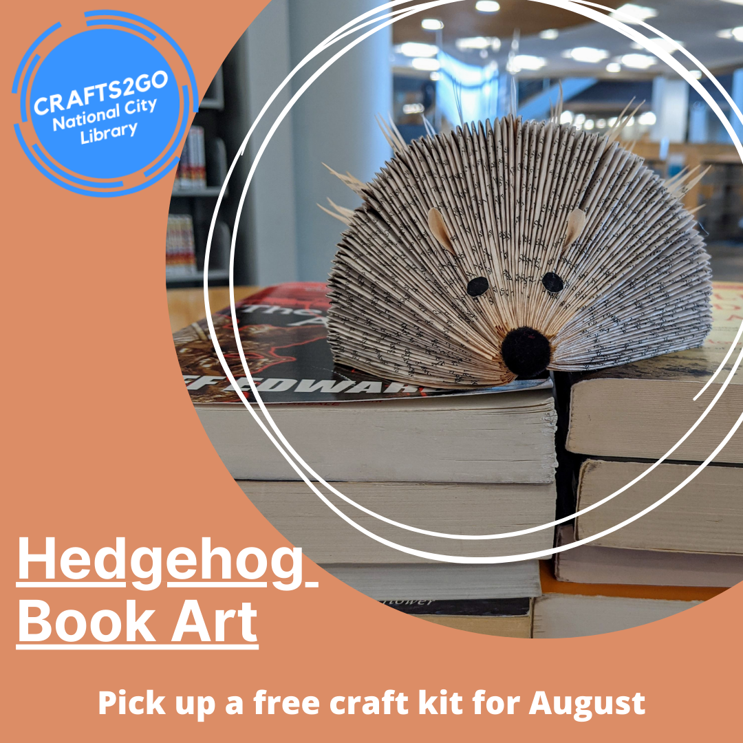 Image that says Hedgehog Book Art. Pick up a free craft kit for August.