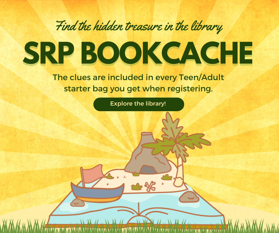 Image with an open book with text that says find the hidden treasures in the library. SRP Bookcache